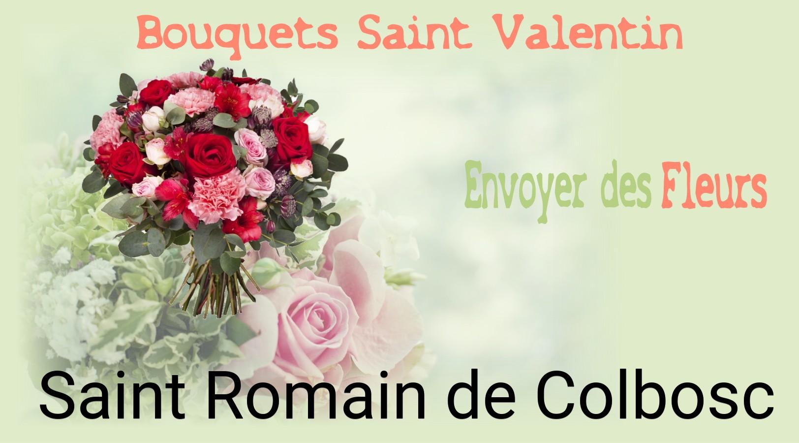Roses de Saint-Valentin livrées à Saint-Romain-de-Colbosc